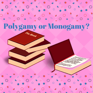 MonogamyorPolygamy