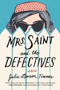 Mrs Saint and the Defectives