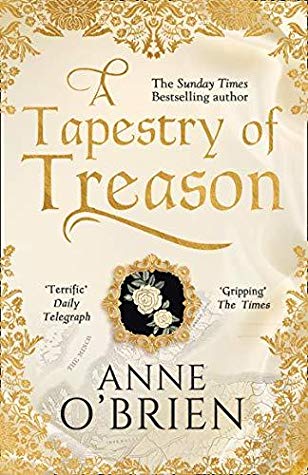 book cover of A Tapestry of Treason by Anne O'Brien