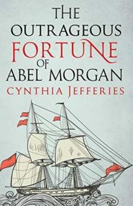 The Outrageous Fortune of Abel Morgan