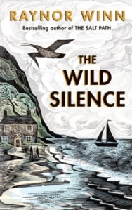 The Wild Silence Raynor Winn