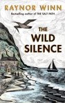 The Wild Silence Raynor Winn