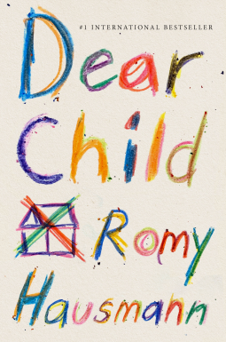 Dear Child Romy Hausmann