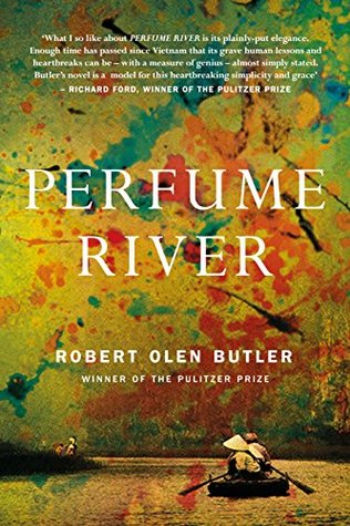 Book cover of Perfume River by Robert Olen Butler