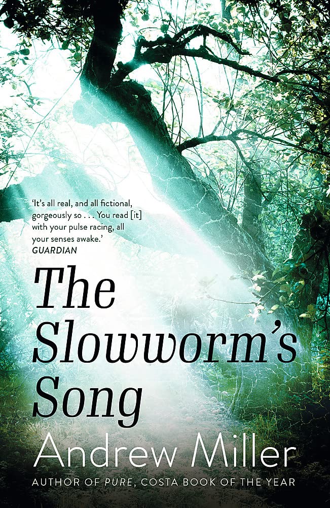 Book cover of The Slowworm's Song by Andrew Miller