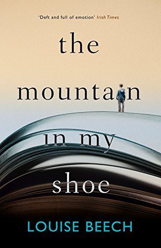 book cover of The Mountain in my Shoe by Louise Beech