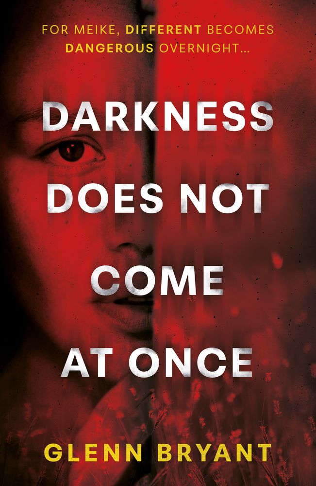 Book cover of Darkness Does Not Come At Once by Glenn Bryant