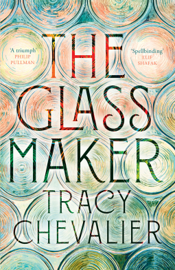 Book cover of The Glassmaker by Tracy Chevalier