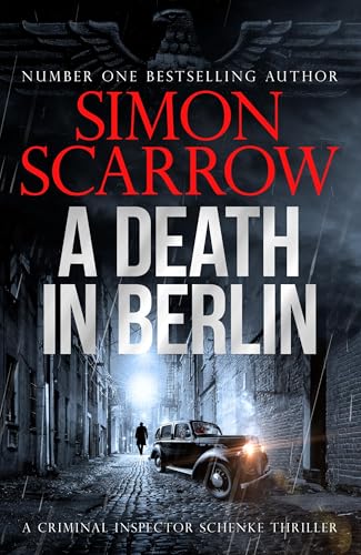Front cover of A Death in Berlin by Simon Scarrow