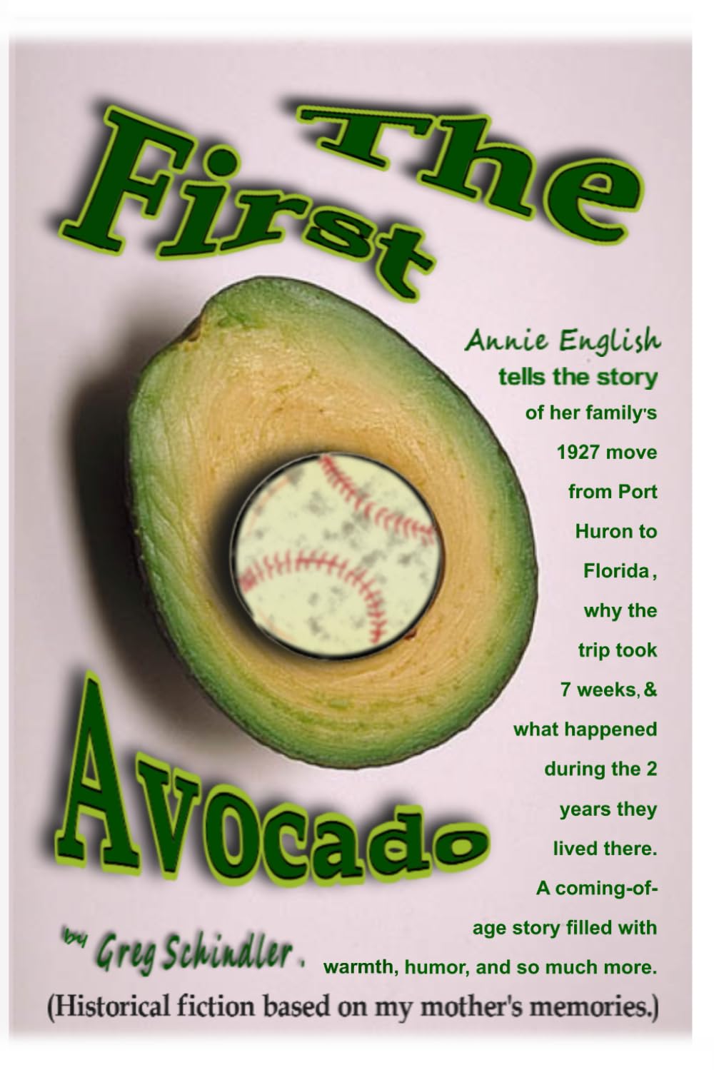 The First Avocado by Greg Schindler – What Cathy Read Next…