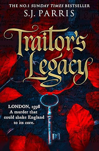 Front cover of Traitor's Legacy by S.J. Parris
